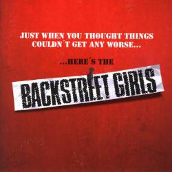 Backstreet Girls : Just When You Thought Things Couldn't Get Any Worse... Here's the Backstreet Girls